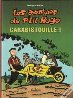 Capa do artigo Les Aventures Du P'Tit Hugo Tome 2 ; Carabistouille !