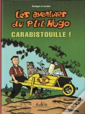 Les Aventures Du P'Tit Hugo Tome 2 ; Carabistouille !