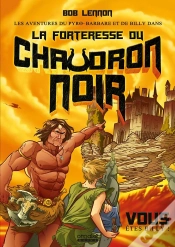 Capa do artigo Les Aventures Du Pyro-Barbare Et De Billy Tome 1 : La Forteresse Du Chaudron Noir