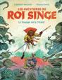 Les Aventures Du Roi Singe Tome 2 : Le Voyage Vers L'Ouest - Preview