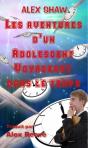 Les Aventures D'Un Adolescent Voyageant Dans Le Temps - Preview