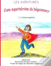 Les Aventures D'Une Superhéroïne Du Bégaiement