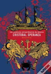 Les Aventures Extraordinaires Du Mousse Christobal Speranza