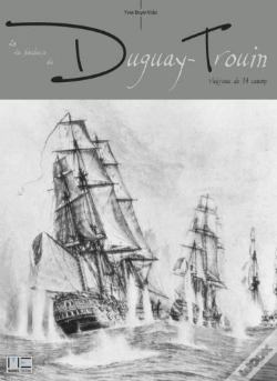 Capa do artigo Les Aventures Houleuses Du Duguay-Trouin, Vasseau De 74 Canons
