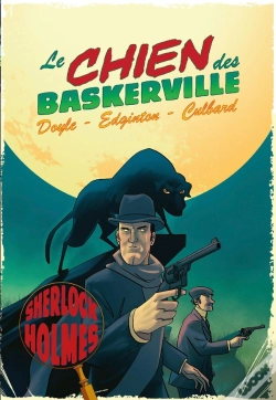 Capa do artigo Les Aventures Illustrées De Sherlock Holmes : Le Chien Des Baskerville