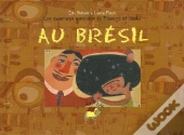 Les Aventures Mondiales De Francine Et Jacky Au Bresil