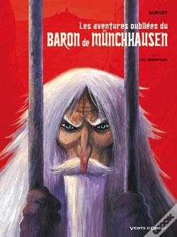 Capa do artigo Les Aventures Oubliées Du Baron De Münchhausen - Tome 01 : Les Orientales