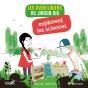 Les Aventuriers Au Jardin Bio Explorent Les Sciences - Preview