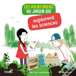 Capa do artigo Les Aventuriers Au Jardin Bio Explorent Les Sciences