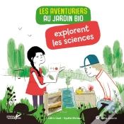 Capa do artigo Les Aventuriers Au Jardin Bio Explorent Les Sciences