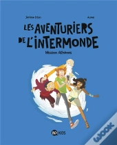 Les Aventuriers De L Intermonde 1