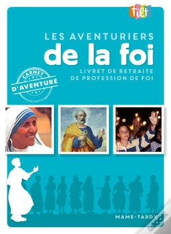 Capa do artigo Les Aventuriers De La Foi ; Livret De Retraite De Profession De Foi