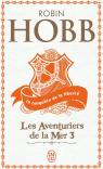 Les Aventuriers De La Mer Tome 3 ; La Conquête De La Liberté