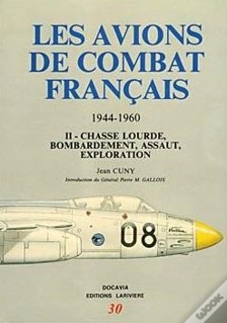 Capa do artigo Les Avions De Combat (1944-1960) Volume 2