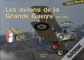 Les Avions De La Guerre 1914-1918 En Images