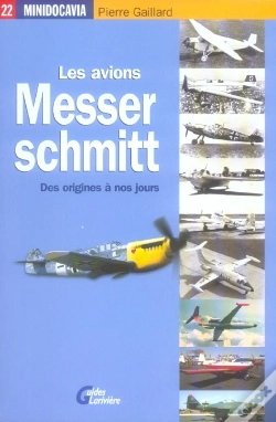 Capa do artigo Les Avions Messer Schmitt ; Des Origines A Nos Jours