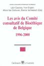 Les Avis Du Comite Consultatif De Bioethique De Belgique 1996-2000 - Preview