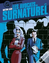 Les Avocats Du Surnaturel Volume 2