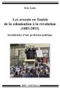 Les Avocats En Tunisie De La Colonisation À La Révolution (1883-2011) - Preview