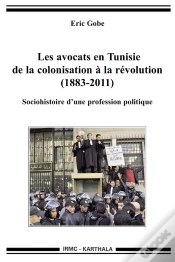 Capa do artigo Les Avocats En Tunisie De La Colonisation À La Révolution (1883-2011)