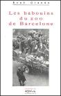 Les Babouins Du Zoo De Barcelone - Preview