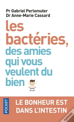 Capa do artigo Les Bacteries, Des Amies Qui Vous Veulent Du Bien