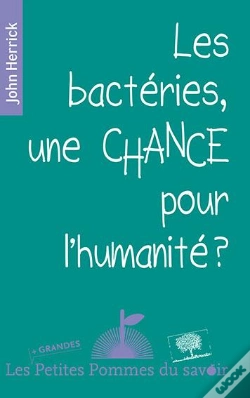 Capa do artigo Les Bactéries, Une Chance Pour L'Humanité ?