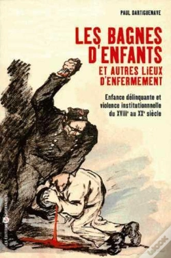 Capa do artigo Les Bagnes D'Enfants Et Autres Lieux D'Enfermement