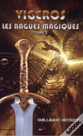 Les Bagues Magiques T.2 - Vigeros