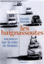 Les Baignassoutes ; Vacances Sur La Cote De Beaute - Preview