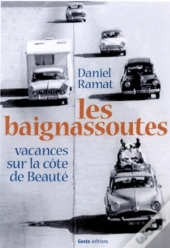 Les Baignassoutes ; Vacances Sur La Cote De Beaute