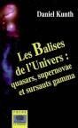 Les Balises De L'Univers - Poche : Quasars, Supernovae Et Sursauts Gamma - Preview