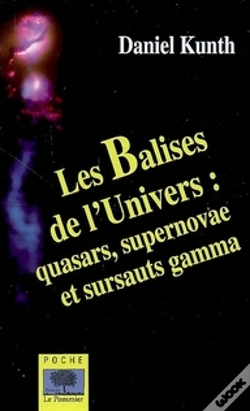 Capa do artigo Les Balises De L'Univers - Poche : Quasars, Supernovae Et Sursauts Gamma