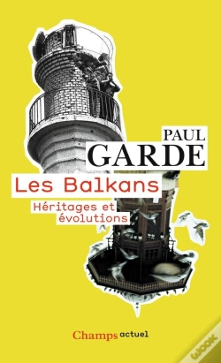 Capa do artigo Les Balkans ; Héritages Et Évolutions