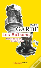 Capa do artigo Les Balkans : Héritages Et Évolutions