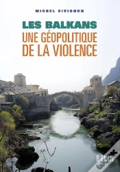 Capa do artigo Les Balkans : Une Géopolitique De La Violence