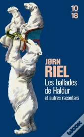 Les Ballades De Haldur Et Autres Racontars
