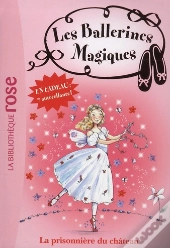 Les Ballerines Magiques 11 - La Prisonniere Du Chateau