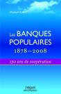 Les Banques Populaires 1878-2008 ; 130  Ans De Coopération - Preview