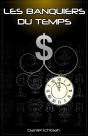 Les Banquiers Du Temps - Preview