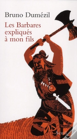 Capa do artigo Les Barbares Expliqués À Mon Fils
