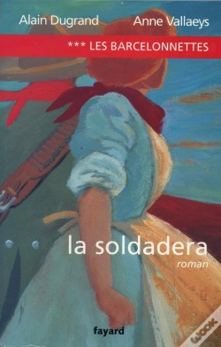 Capa do artigo Les Barcelonnettes Tome 3 ; La Soldarera