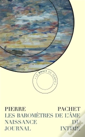 Les Baromètres De L'Âme ; Naissance Du Journal Intime
