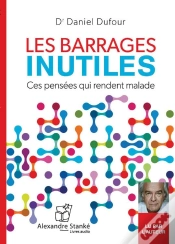 Capa do artigo Les Barrages Inutiles ; Ces Pensées Qui Rendent Malade
