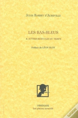 Capa do artigo Les Bas-Bleus ; Et Autres Ridicules Du Temps