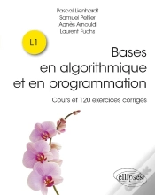 Capa do artigo Les Bases De L Algorithmique Et De La Programmation - Cours Et 120 Exercices Corriges