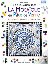 Les Bases De La Mosaique En Pate De Verre