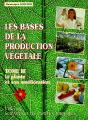 Les Bases De La Production Végétale T.3 ; La Plante Et Son Amélioration - Preview
