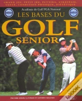 Les Bases Du Golf Senior