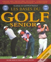 Capa do artigo Les Bases Du Golf Senior